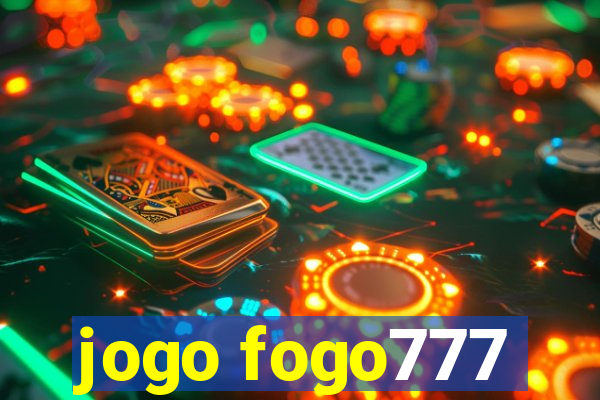 jogo fogo777